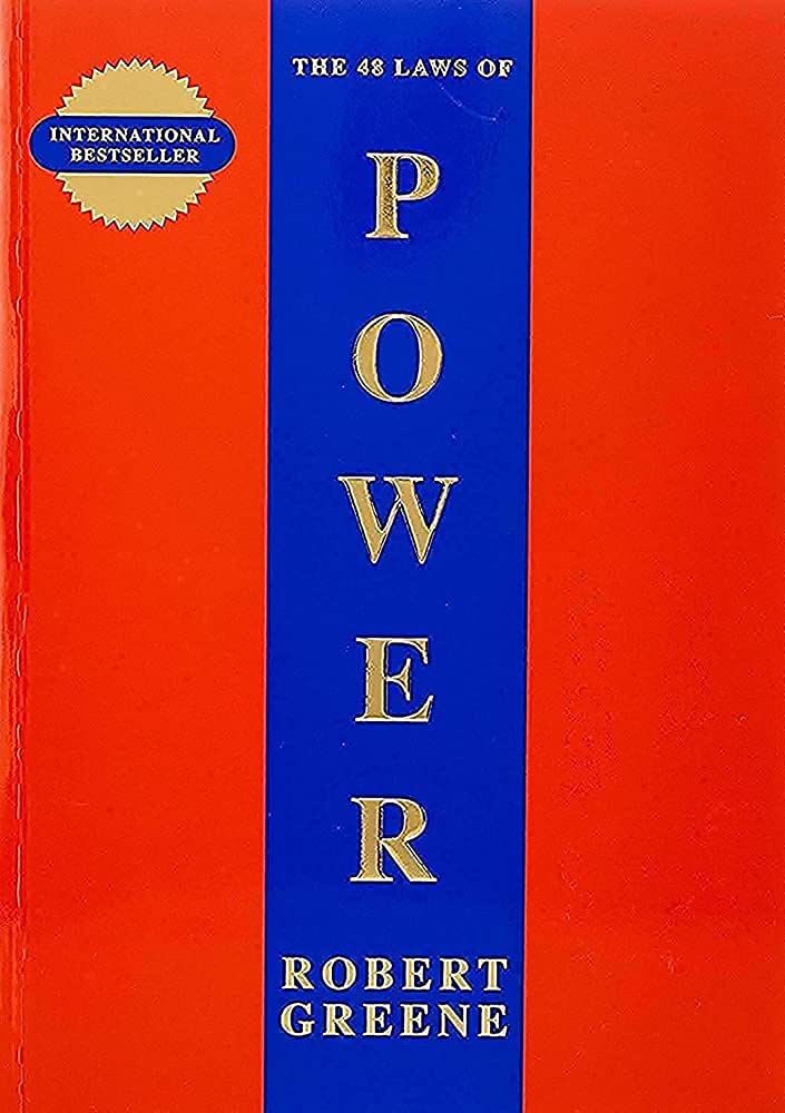 <em>The 48 Laws of Power</em> by Robert Greene